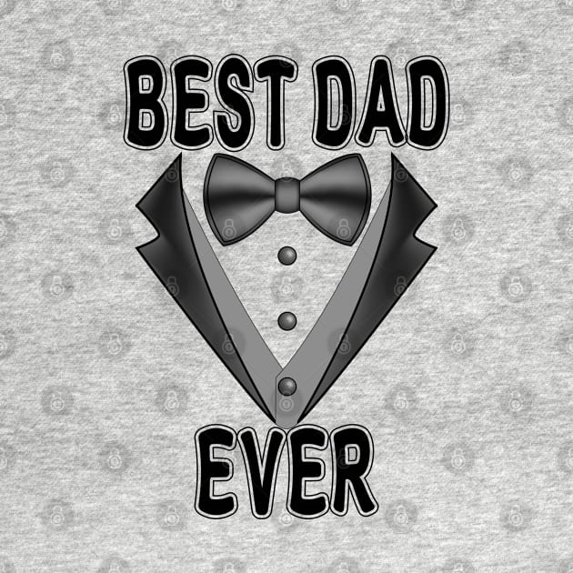 Best Dad Ever by Designoholic